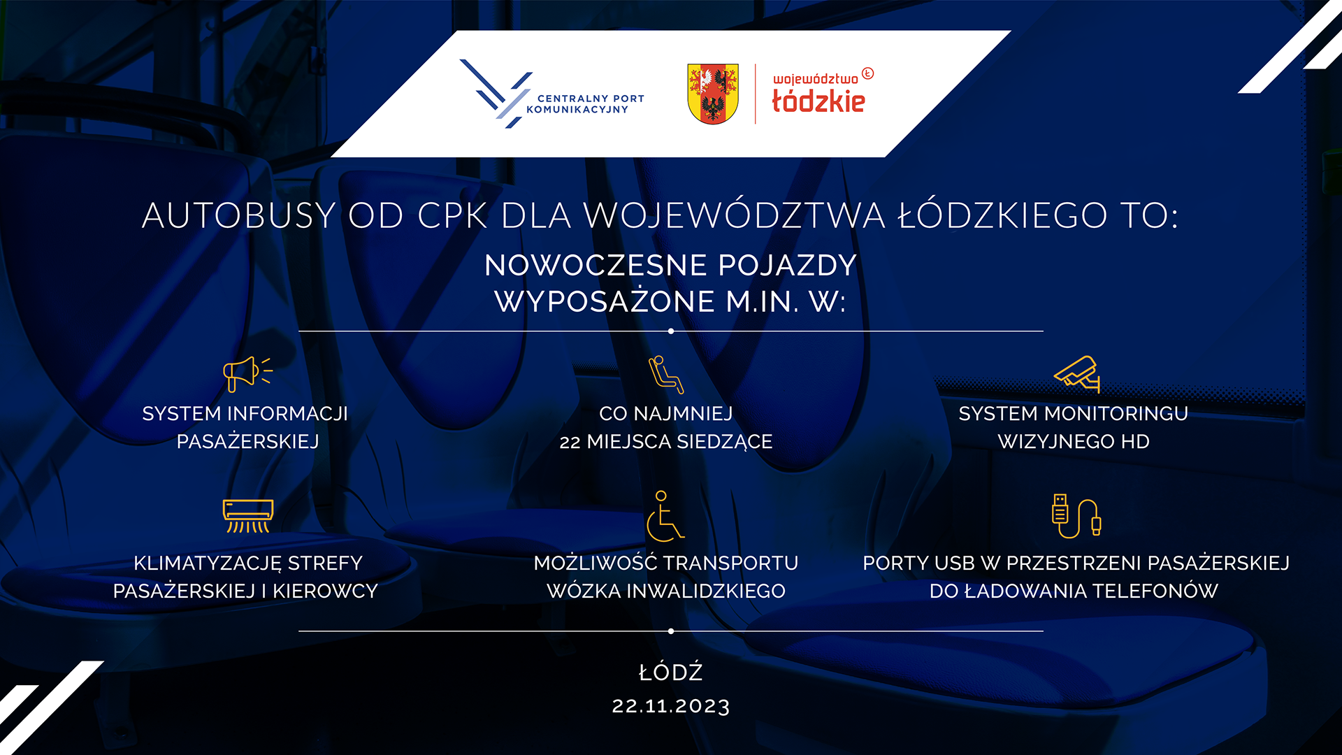 Autobusy od CPK to nowoczesne pojazdy wyposażone w system informacji pasażerskiej, conajmniej 22 miejsca siedzące,system monitoring wizyjnego, klimatyzację, możliwość transportu wózka oraz porty usb do ładowania. 